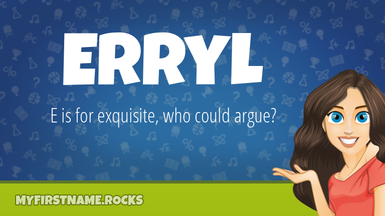 My First Name Erryl Rocks!