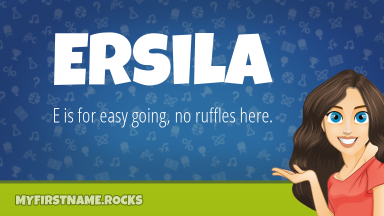 My First Name Ersila Rocks!