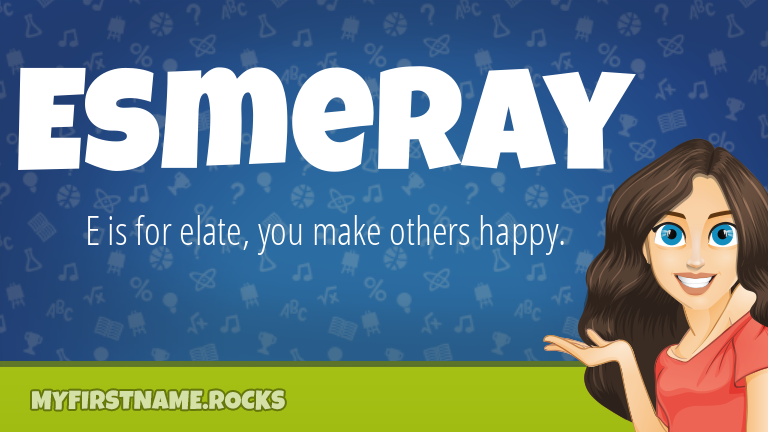 My First Name Esmeray Rocks!