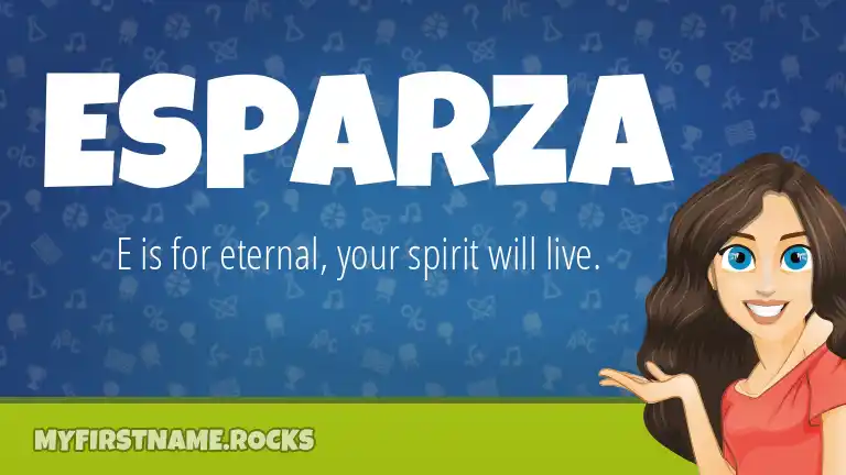 Esparza First Name Personality & Popularity