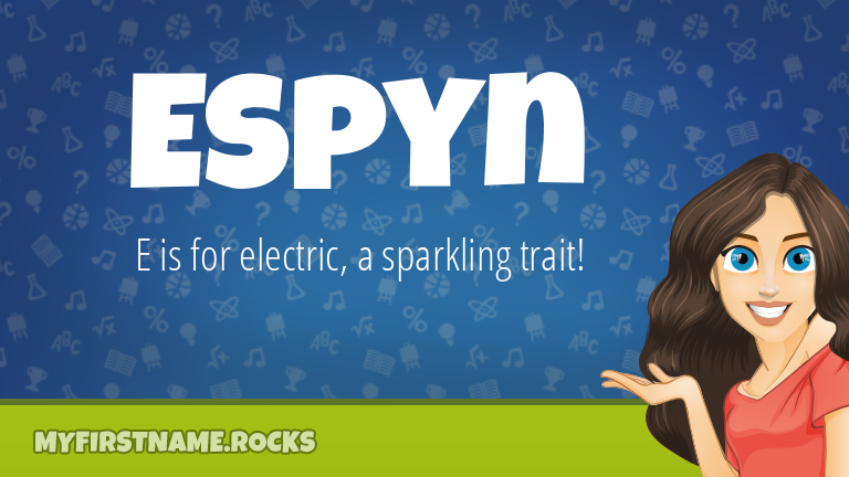 My First Name Espyn Rocks!