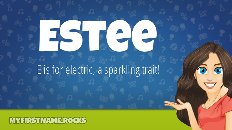 My First Name Estee Rocks!