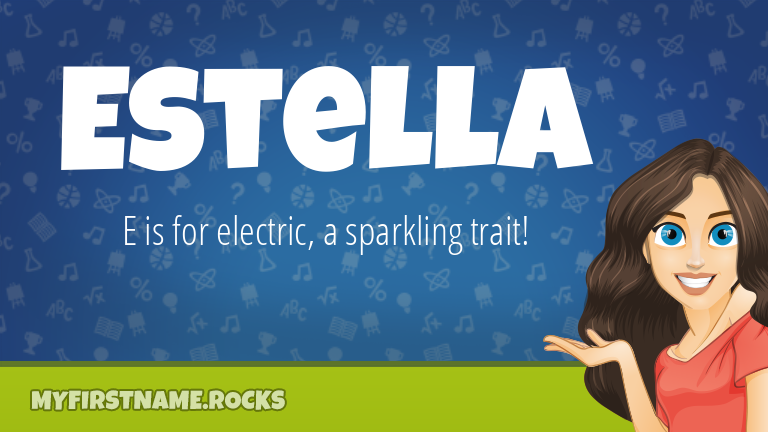 My First Name Estella Rocks!