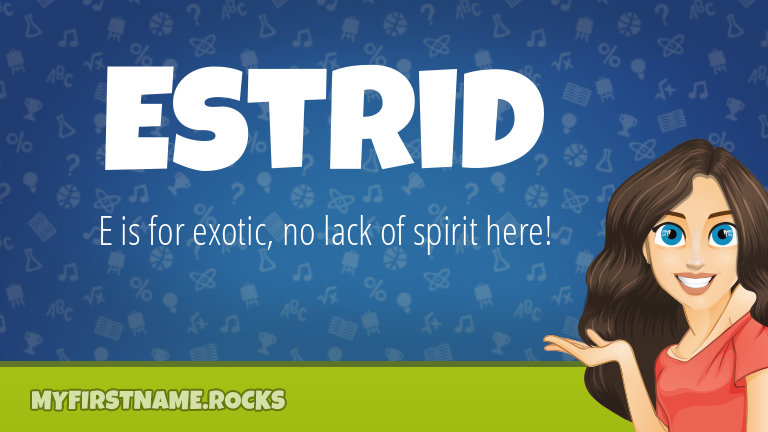 My First Name Estrid Rocks!