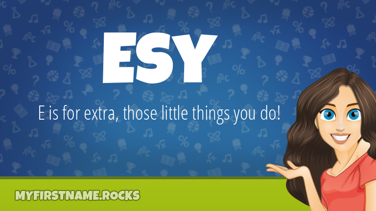My First Name Esy Rocks!