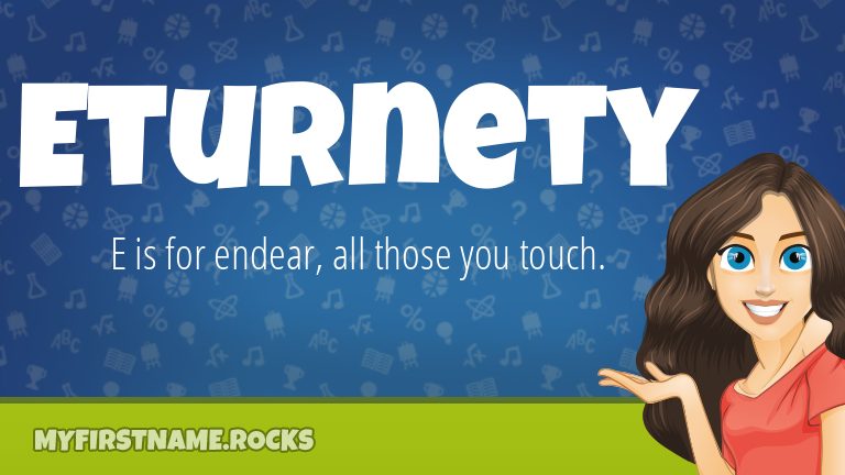 My First Name Eturnety Rocks!