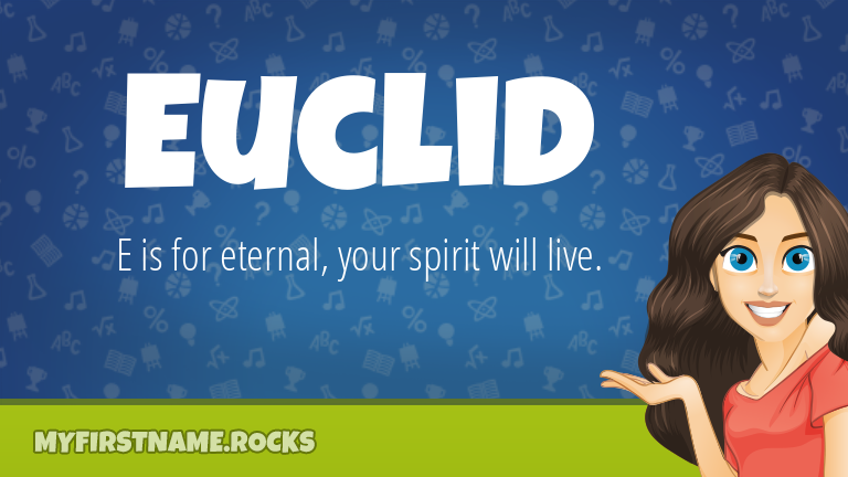 My First Name Euclid Rocks!