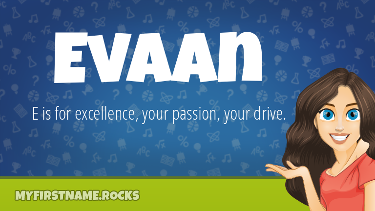 My First Name Evaan Rocks!