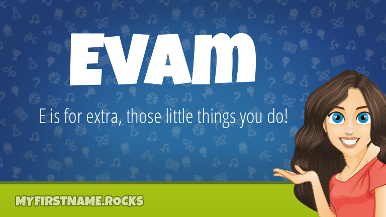 My First Name Evam Rocks!