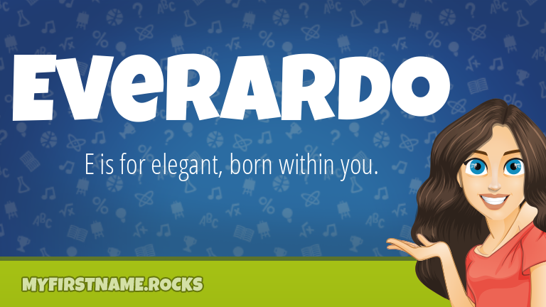 My First Name Everardo Rocks!