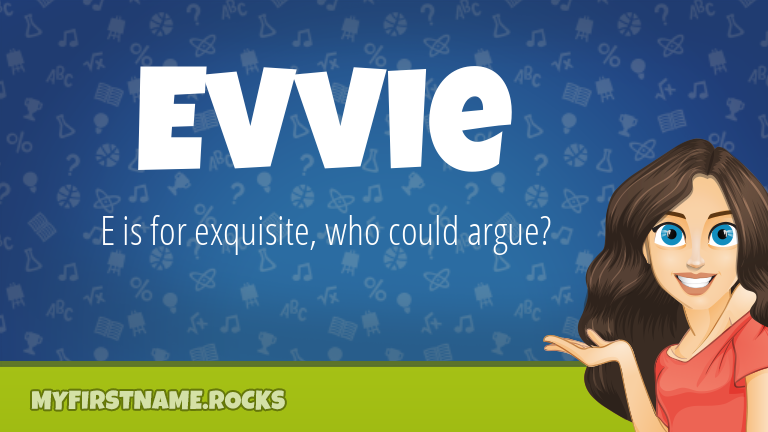 My First Name Evvie Rocks!