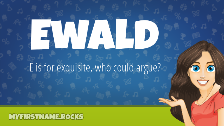 My First Name Ewald Rocks!