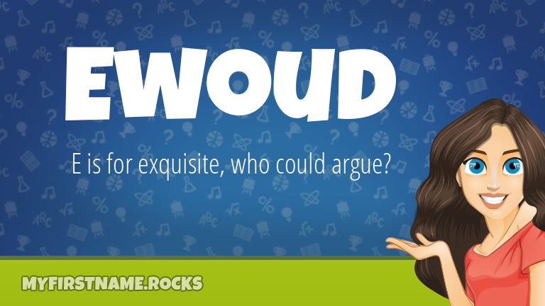 My First Name Ewoud Rocks!