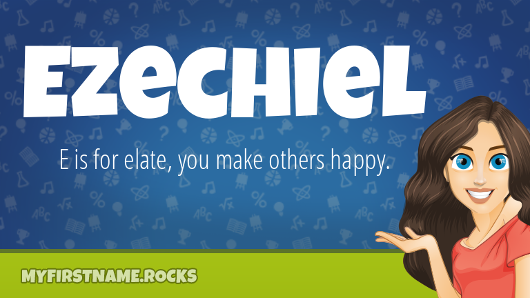 My First Name Ezechiel Rocks!