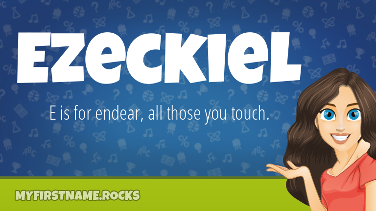 My First Name Ezeckiel Rocks!