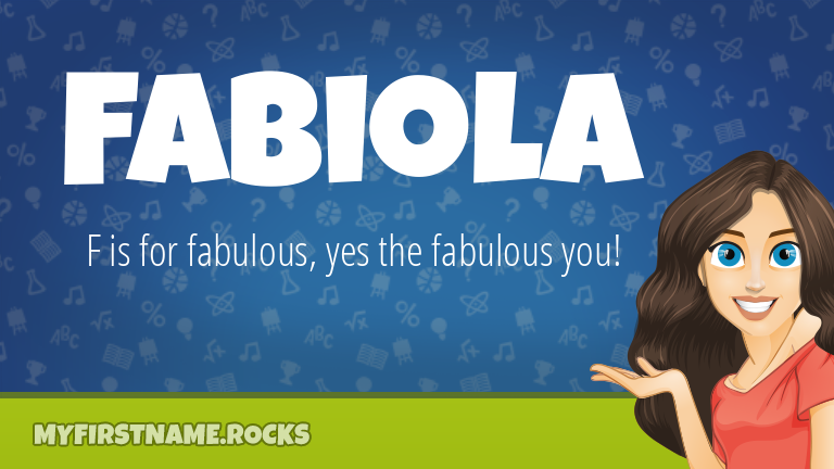 My First Name Fabiola Rocks!