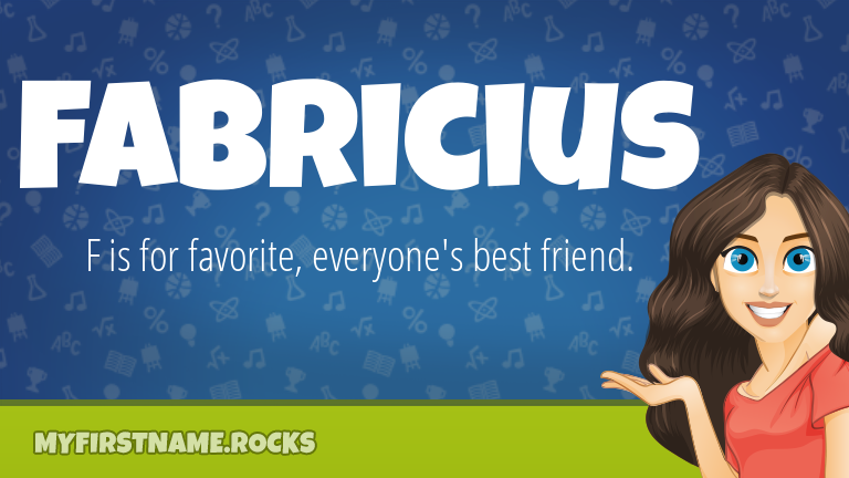 My First Name Fabricius Rocks!