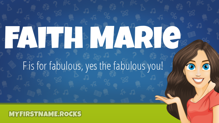 My First Name Faith Marie Rocks!