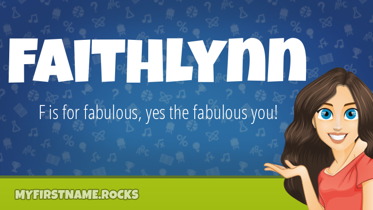 My First Name Faithlynn Rocks!