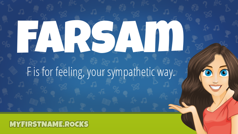 My First Name Farsam Rocks!
