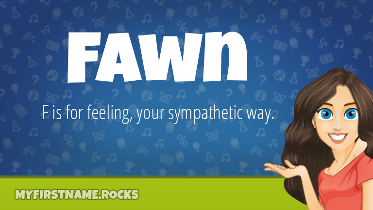 My First Name Fawn Rocks!