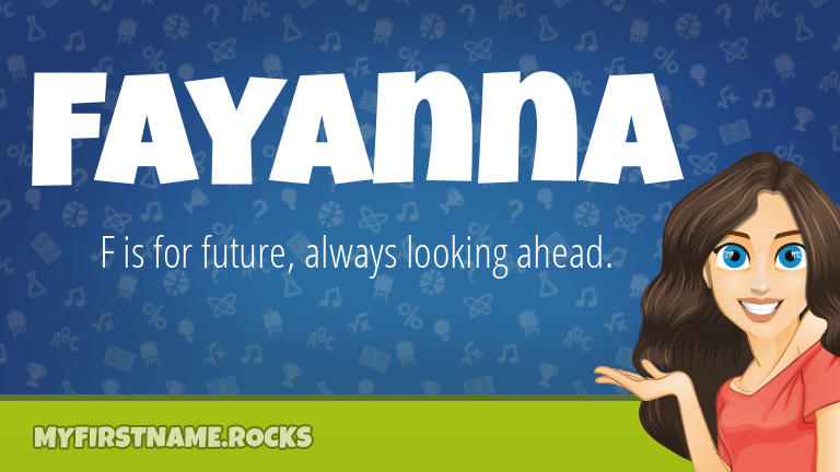 My First Name Fayanna Rocks!