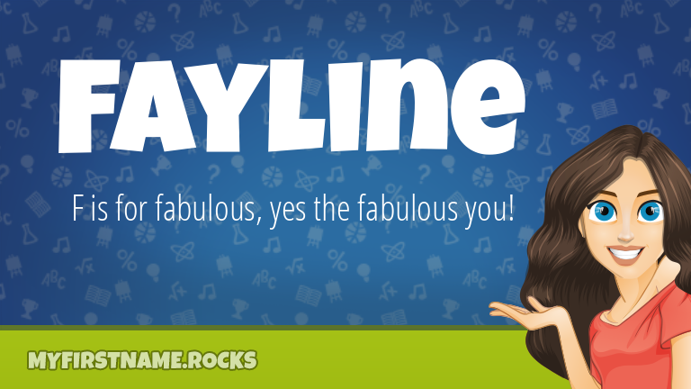 My First Name Fayline Rocks!