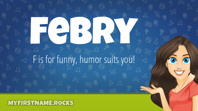 My First Name Febry Rocks!