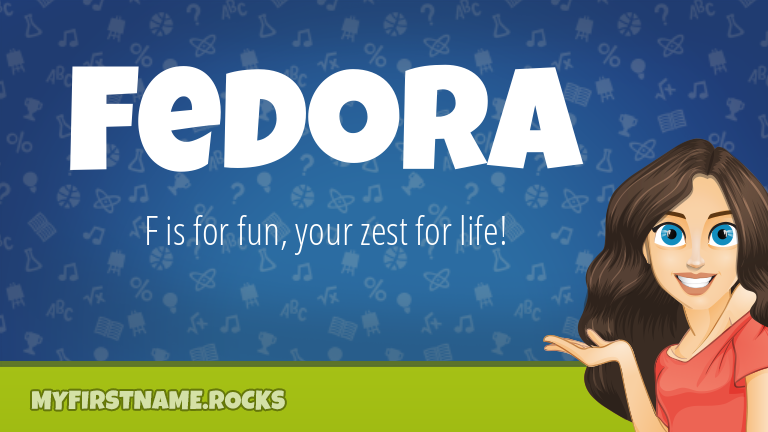 My First Name Fedora Rocks!