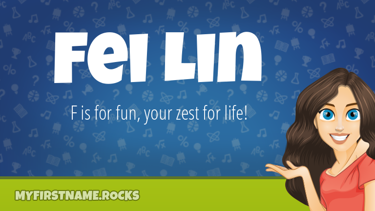 My First Name Fei Lin Rocks!