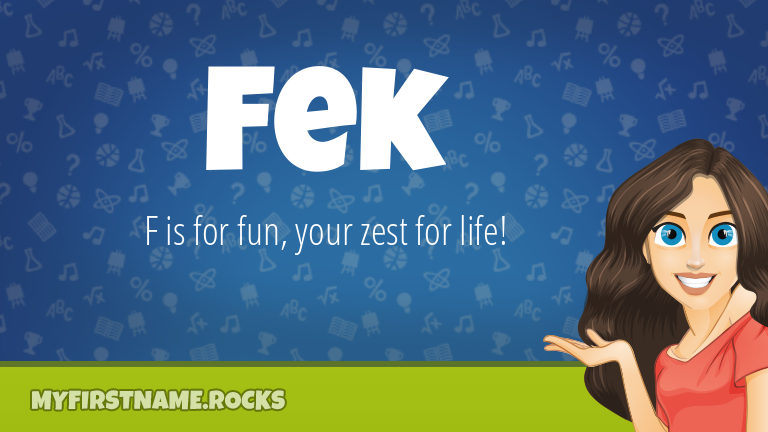My First Name Fek Rocks!