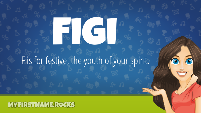 My First Name Figi Rocks!