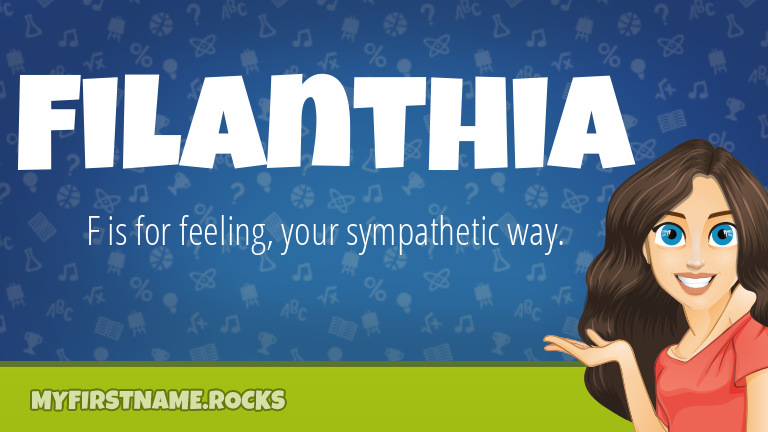 My First Name Filanthia Rocks!