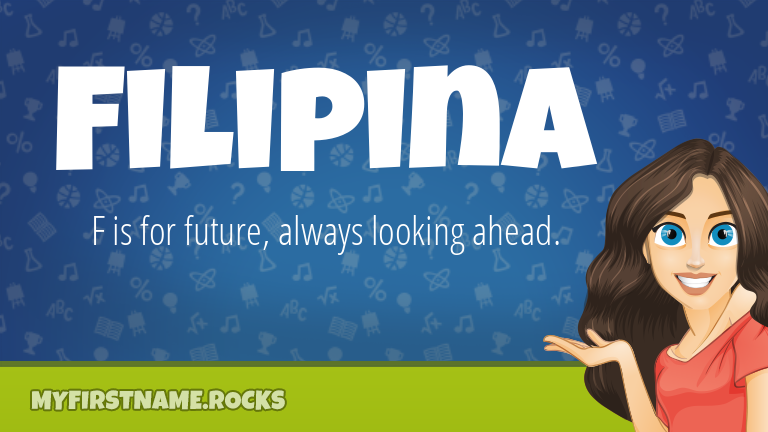 My First Name Filipina Rocks!