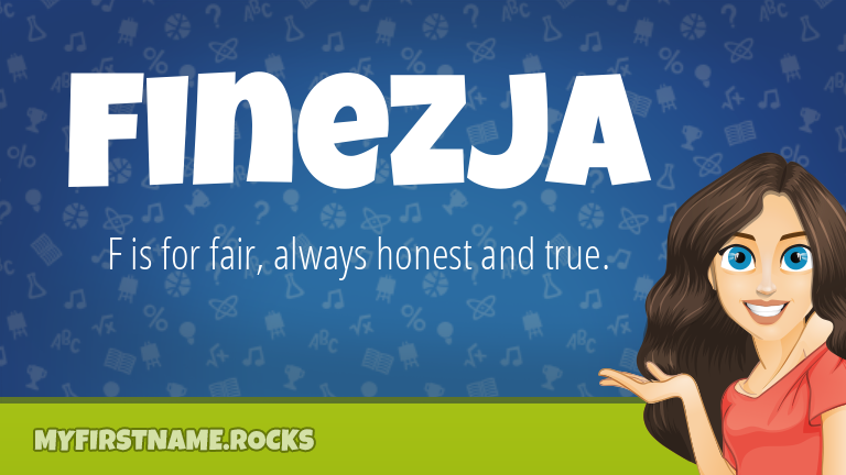 My First Name Finezja Rocks!