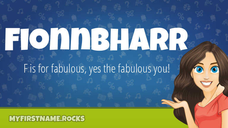 My First Name Fionnbharr Rocks!