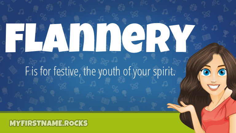 My First Name Flannery Rocks!