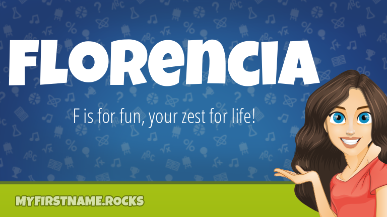 My First Name Florencia Rocks!