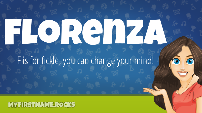 My First Name Florenza Rocks!