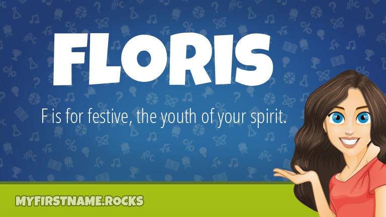 My First Name Floris Rocks!