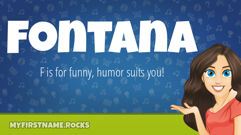 My First Name Fontana Rocks!