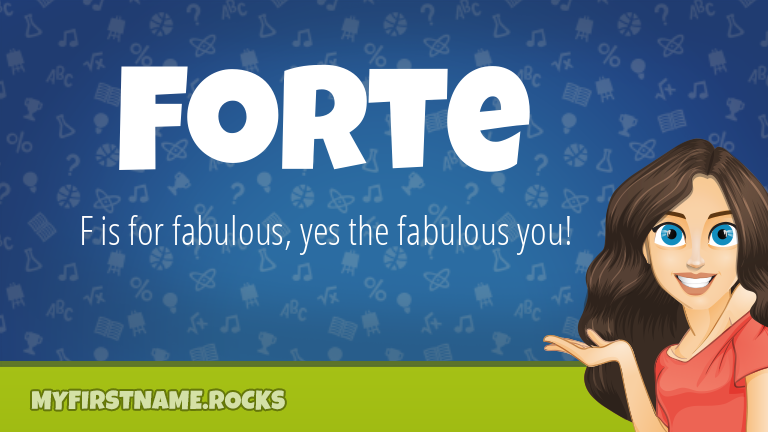 My First Name Forte Rocks!