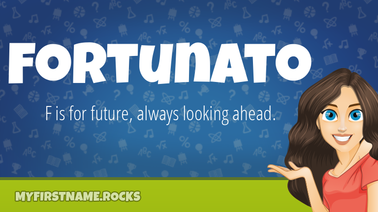 My First Name Fortunato Rocks!