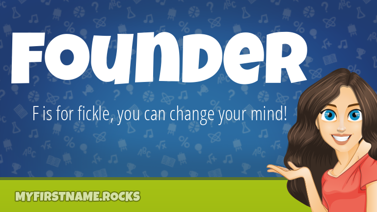 My First Name Founder Rocks!
