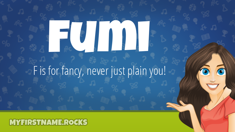 My First Name Fumi Rocks!
