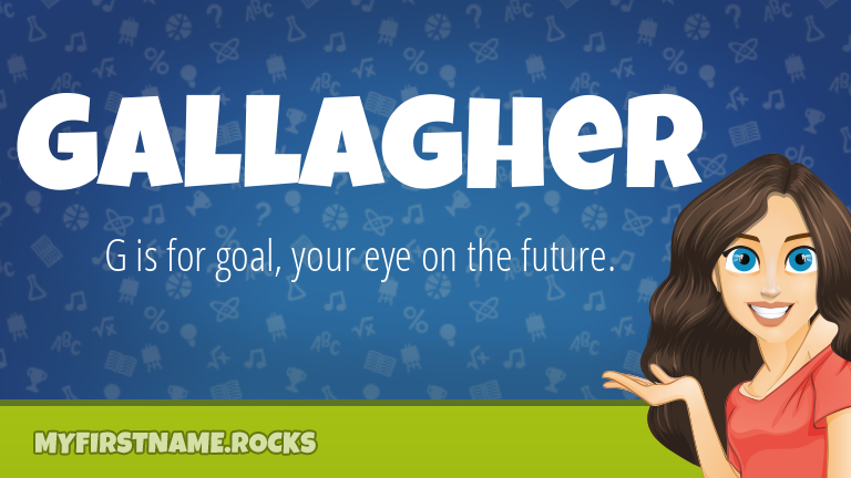 My First Name Gallagher Rocks!