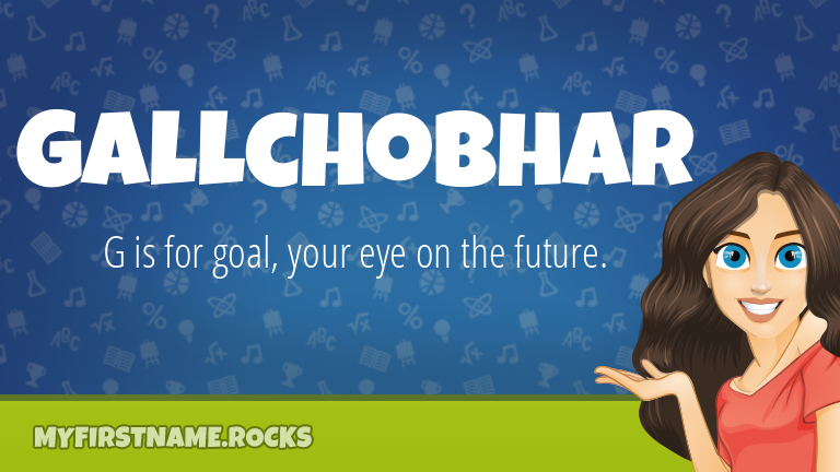My First Name Gallchobhar Rocks!