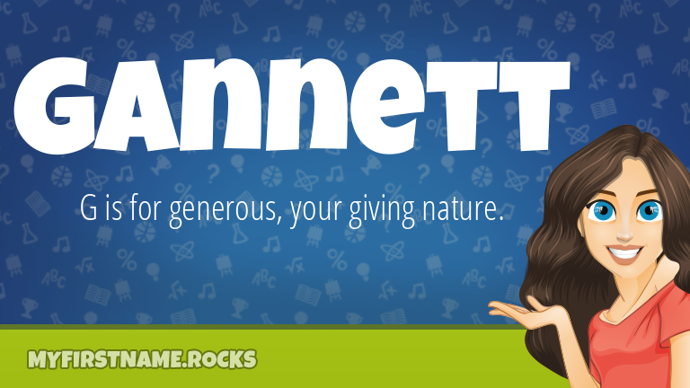 My First Name Gannett Rocks!