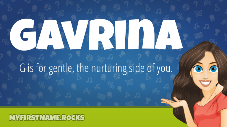 My First Name Gavrina Rocks!