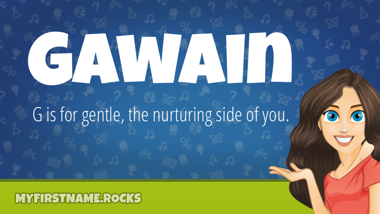 My First Name Gawain Rocks!